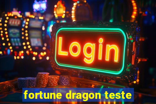 fortune dragon teste